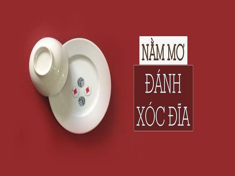 Mơ thấy xóc đĩa bị thua đánh con gì?