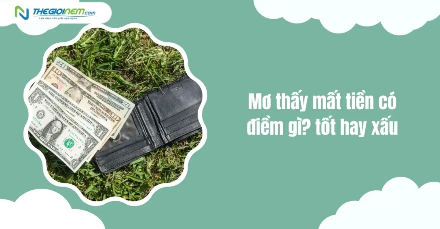 Nằm mơ thấy mất tiền mặt