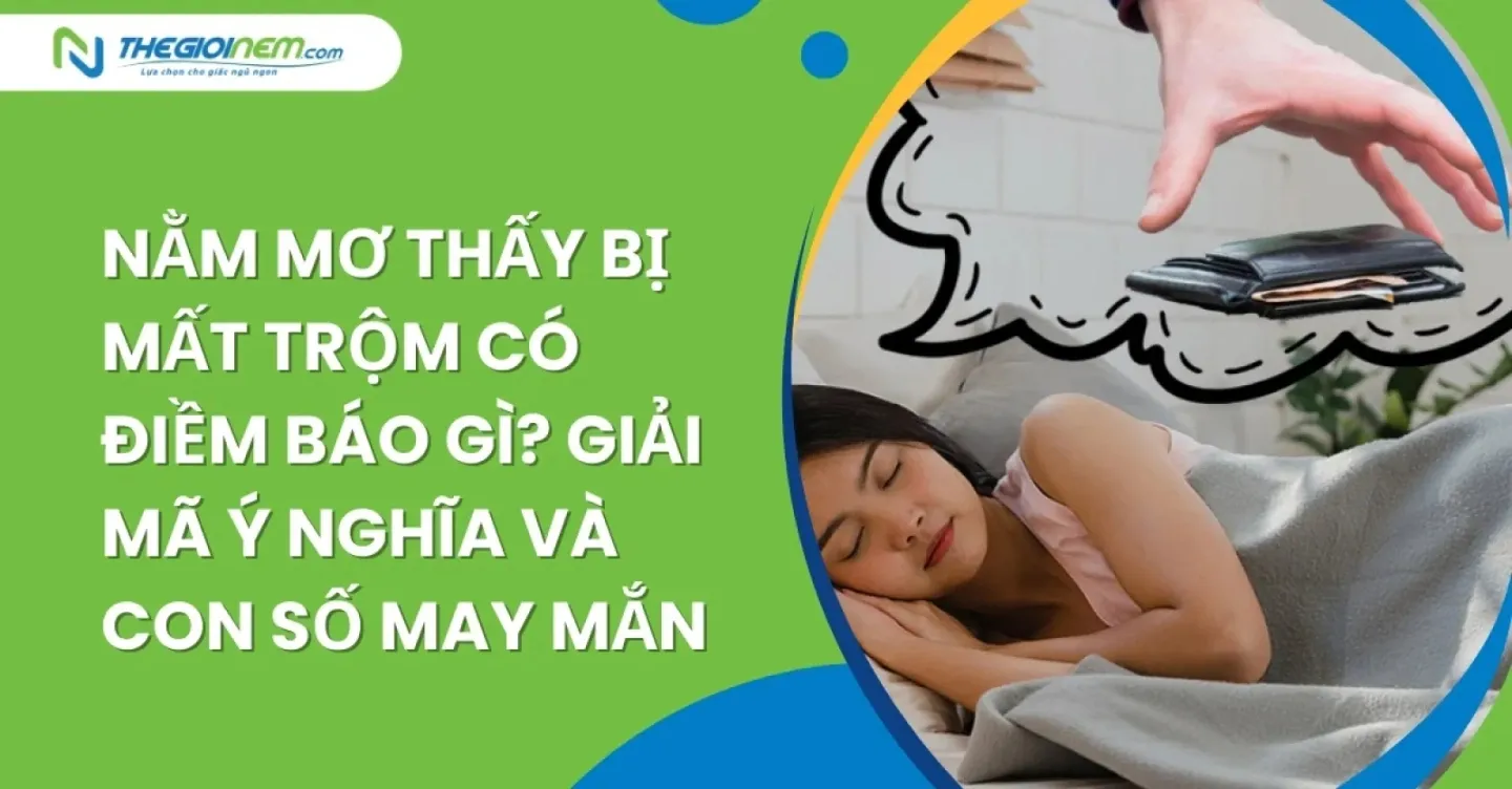 Nằm mơ thấy nhà bị trộm: Giải mã ý nghĩa và con số may mắn