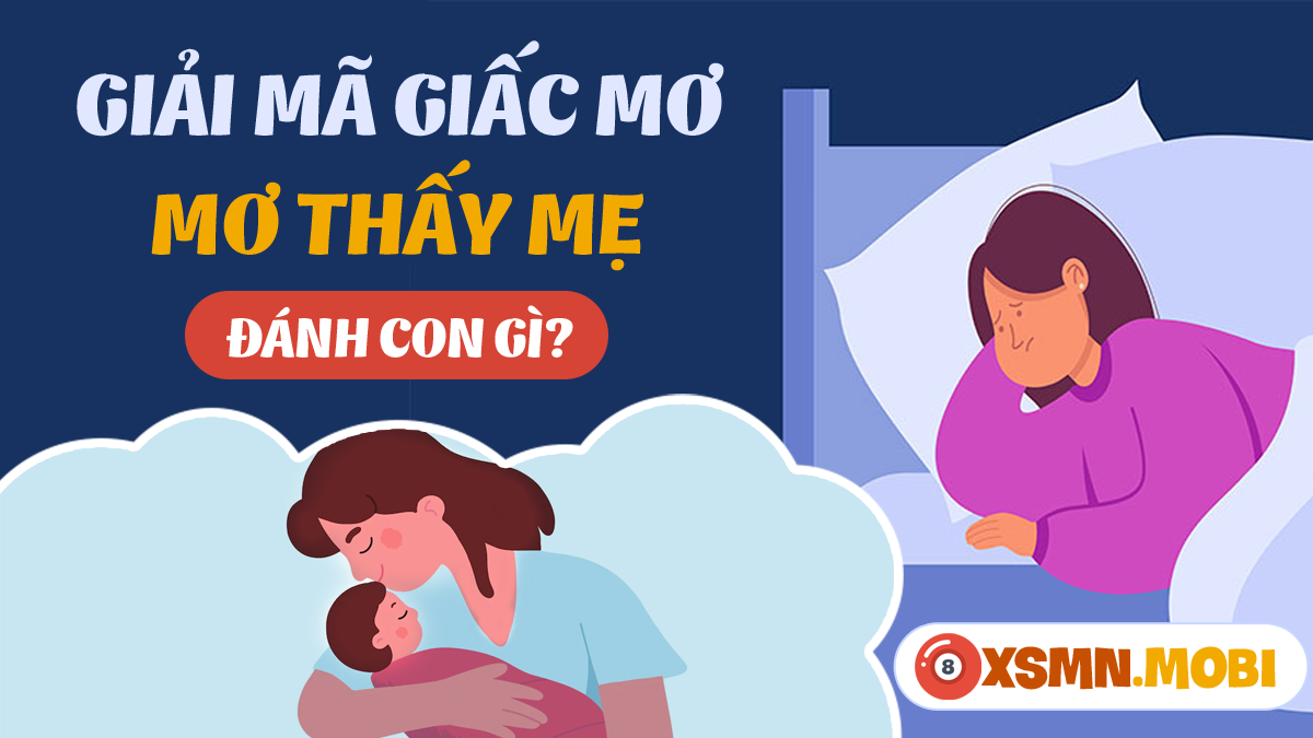 Giải Mã Giấc Mơ Thấy Mẹ Mất